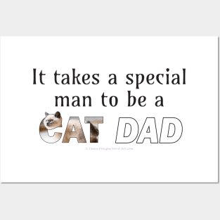 It takes a special man to be a cat dad - siamese long hair white cat oil painting word art Posters and Art